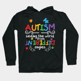 Autism Seeing The World From Different Angles Hoodie